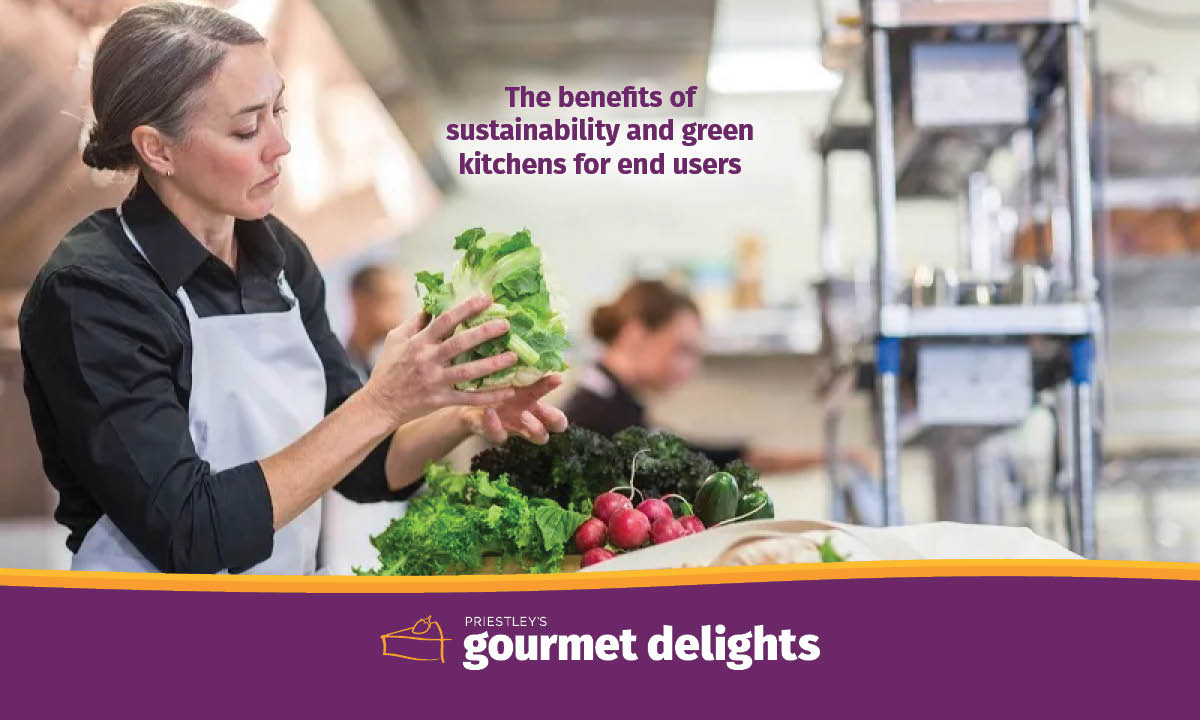 The benefits of sustainability and green kitchens for end users